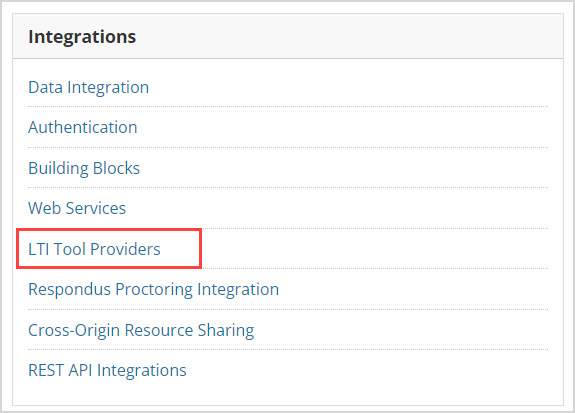 Blackboard LTI Tool Providers On the Administrator Panel in Blackboard, under Integrations heading the LTI Tool Providers link is highlighted.